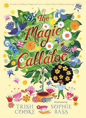 The Magic Callaloo by Trish Cooke