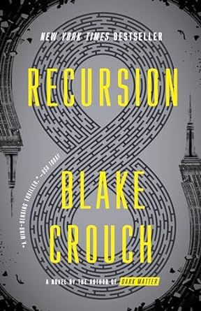 Recursion (paperback) by Blake Crouch