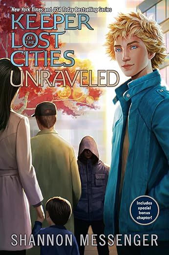 Unraveled Book 9.5 (Keeper of the Lost Cities) by Shannon Messenger