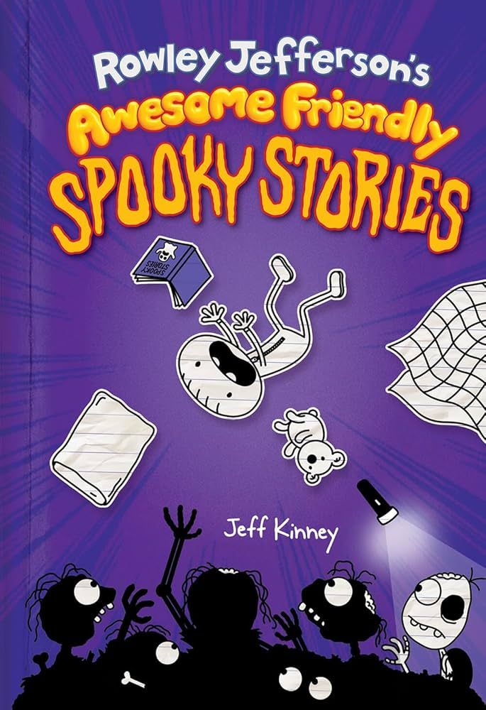 Rowley Jefferson&#39;s Awesome Friendly Spooky Stories by Jeff Kinney