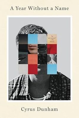 A Year Without a Name by Cyrus Grace Dunham