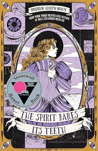The Spirit Bares Its Teeth by Andrew Joseph White
