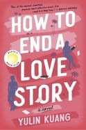 How to End a Love Story by Yulin Kuang