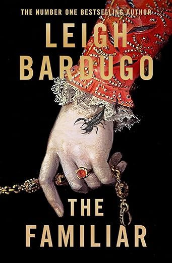 The Familiar (paperback) by Leigh Bardugo