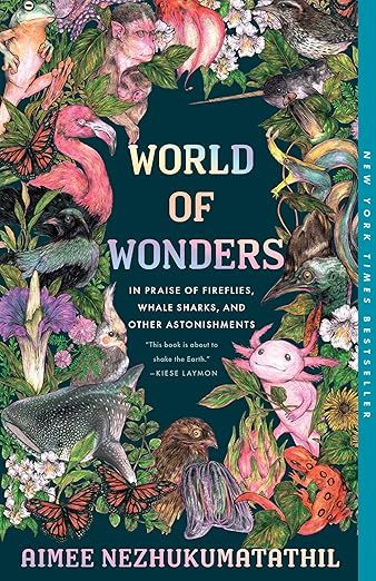 World of Wonders (paperback) by Aimee Nezhukumatathil