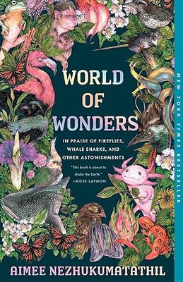 World of Wonders (paperback) by Aimee Nezhukumatathil