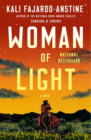 Woman of Light By Kali Fajardo-Anstine