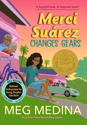 Merci Suárez Changes Gears by Meg Medina