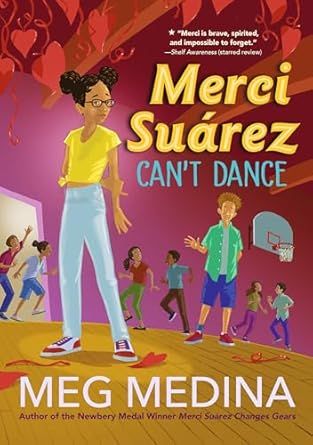 Merci Suárez Can't Dance by Meg Medina