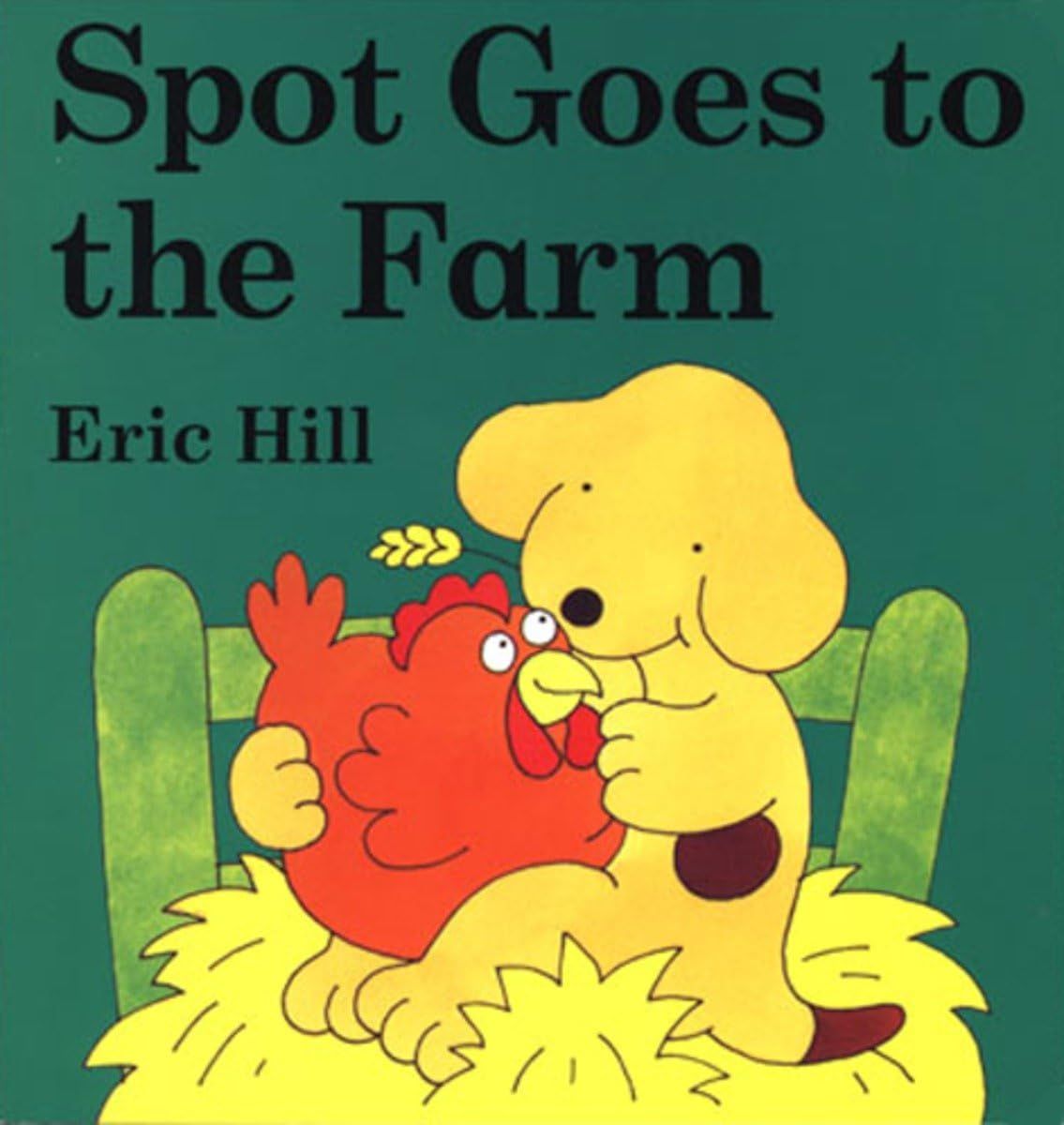 Spot Goes to the Farm (board book) by Eric Hill