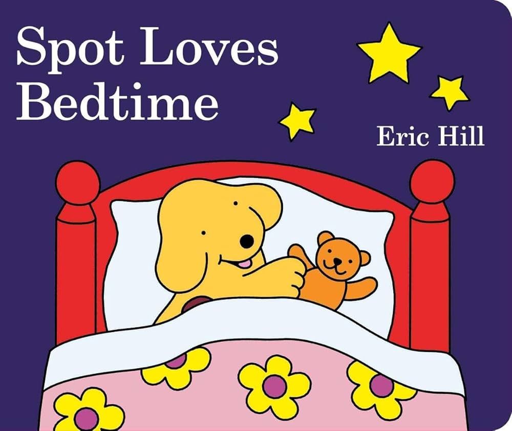 Spot Loves Bedtime (board book) by Eric Hill