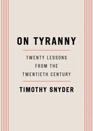 On Tyranny by Timothy Snyder