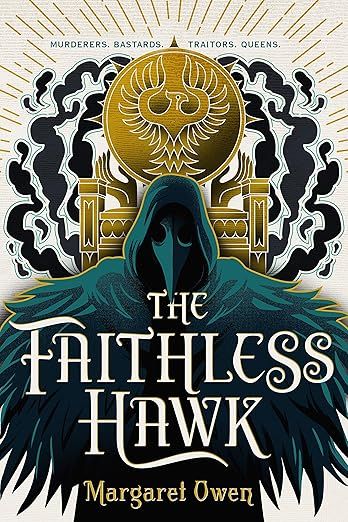 The Faithless Hawk (Merciful Crow #2) by Margaret Owen