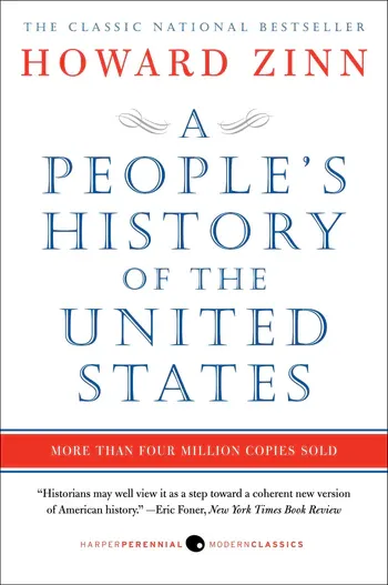 A People's History of the United States by Howard Zinn