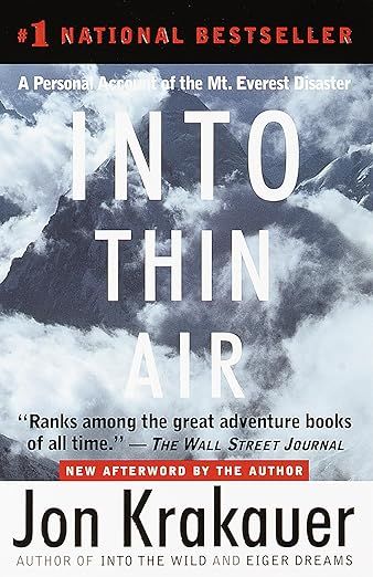 Into Thin Air: A Personal Account of the Mount Everest Disaster by Jon Krakauer (paperback)