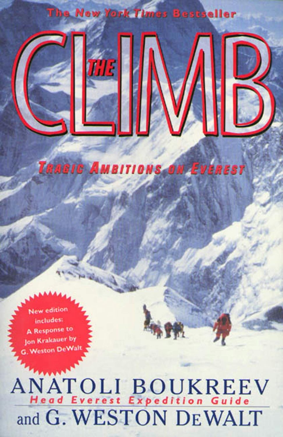 The Climb: Tragic Ambitions on Everest by Anatoli Boukreev