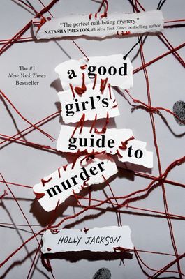 A Good Girl&#39;s Guide to Murder by Holly Jackson