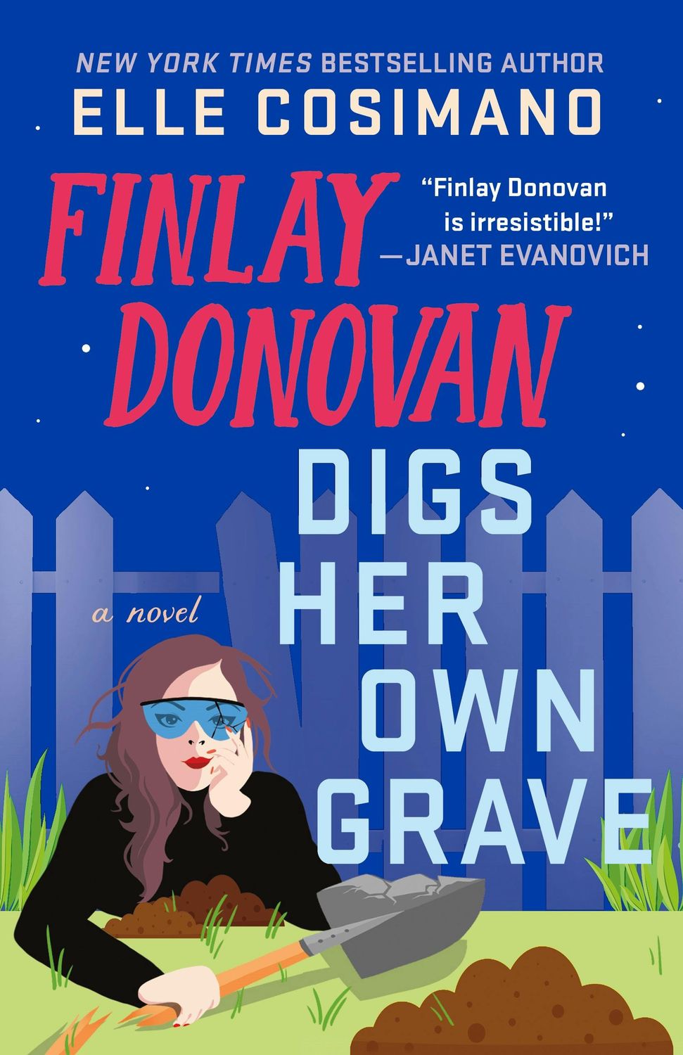 Finlay Donovan Digs Her Own Grave (Finlay Donovan #5) by Elle Cosimano