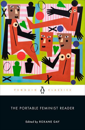 The Portable Feminist Reader edited by Roxane Gay