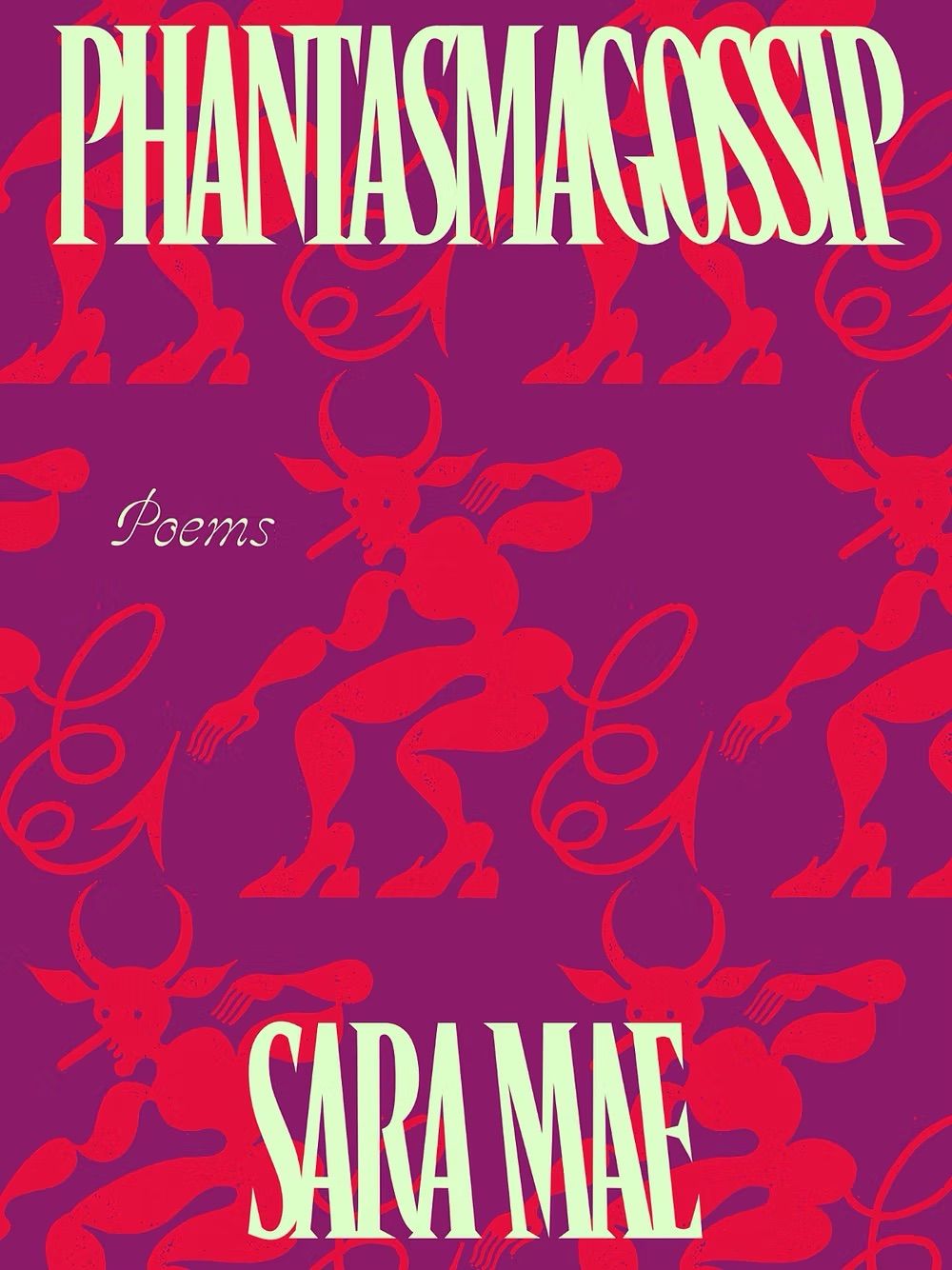 Phantasmagossip by Sara Mae