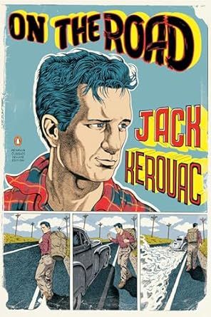 On the Road: (Penguin Classics Deluxe Edition) by Jack Kerouac