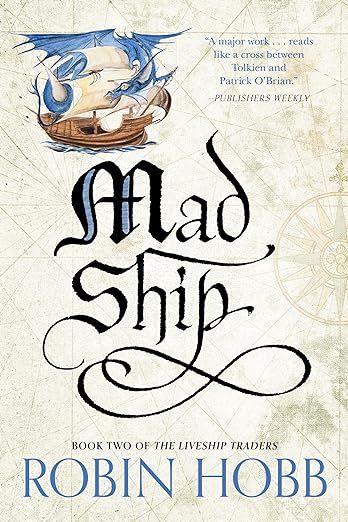 Mad Ship (Liveship Traders Trilogy) by Robin Hobb