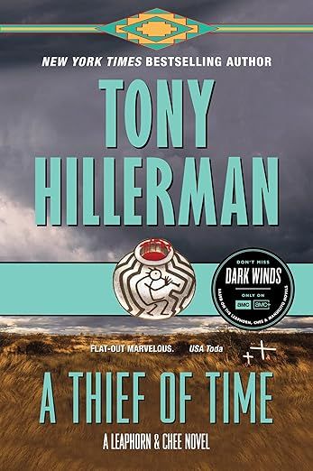 A Thief of Time: A Leaphorn and Chee Novel (Leaphorn and Chee Novel #8) by Tony Hillerman