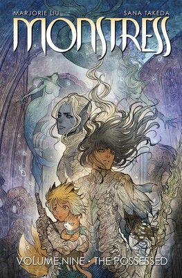 Monstress Volume 9: The Possessed by Marjorie Liu and Sana Takeda