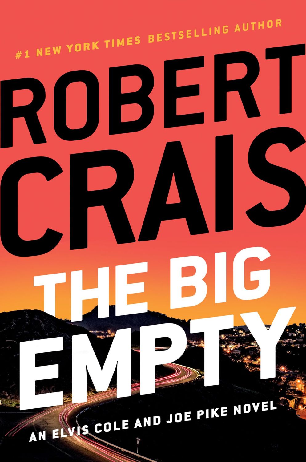 The Big Empty (Elvis Cole and Joe Pike Novel) by Robert Crais