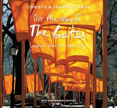 Christo and Jeanne-Claude: On the Way to the Gates, Central Park, New York City (20th Anniversary Edition) by Jonathan Fineberg and photographed by Wolgang Volz