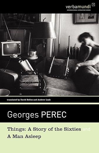 Things: A Story of the Sixties by George Perec