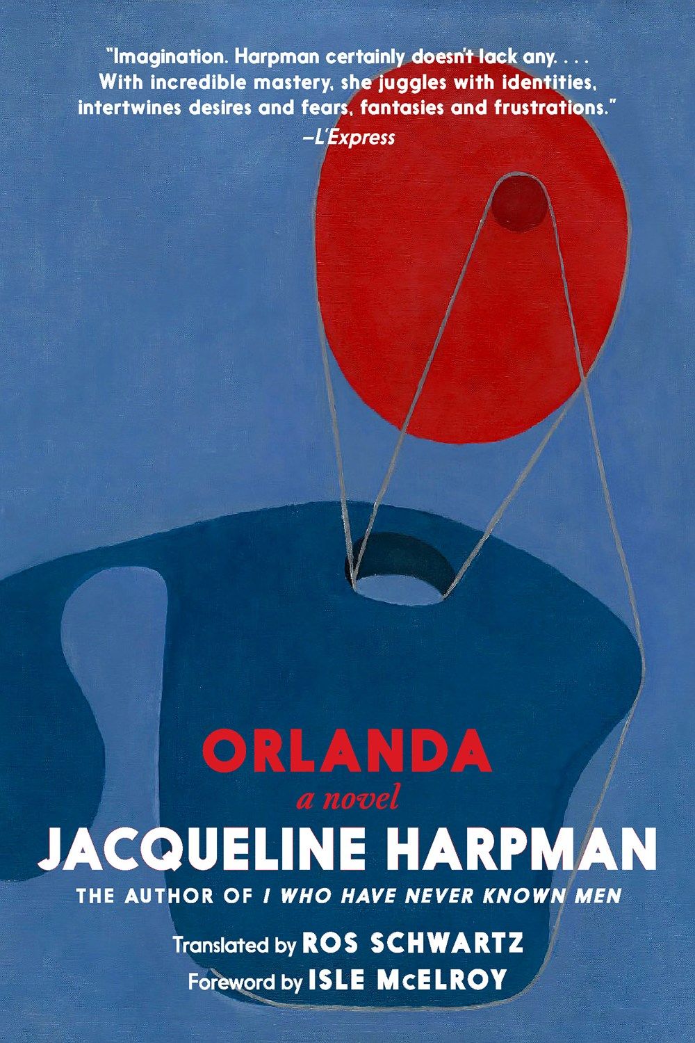 Orlanda by Jacqueline Harpman and translated by Ros Schwartz