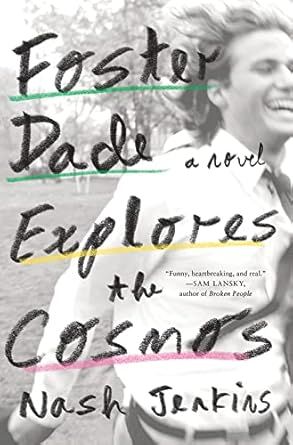 Foster Dade Explores the Cosmos (hardcover) by Nash Jenkins