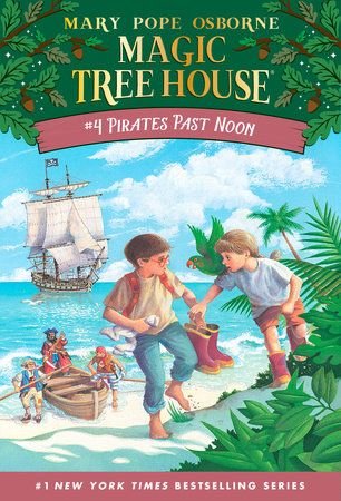 Pirates Past Noon (Magic Tree House #04) by Mary Pope Osborne