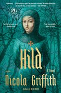 Hild (Hild Sequence #1) by Nicola Griffith