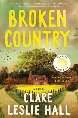 Broken Country by Clare Leslie Hall
