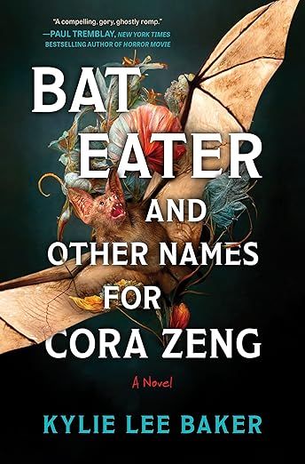 Bat-Eater and Other Names for Cora Zeng by Kylie Lee Baker