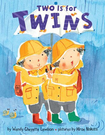 Two is for Twins by Wendy Cheyette Lewison and illustrated by Hiroe Nakata