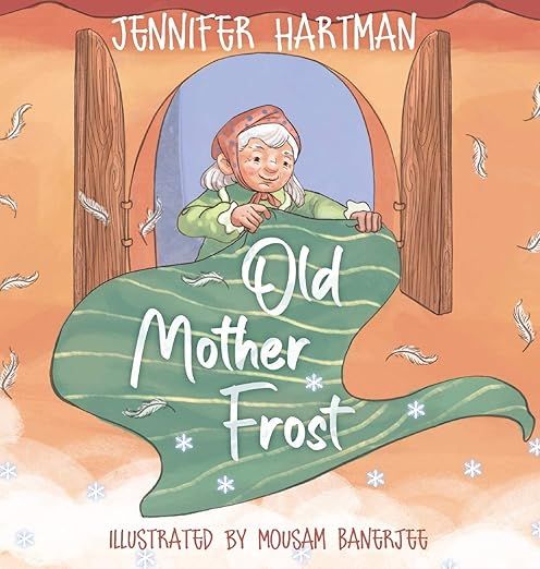 Old Mother Frost: A Children's Yuletide Book (Pagan Kids #1) by Jennifer Hartman