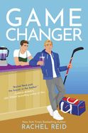 Game Changer: (Game Changers #1) by Rachel Reid