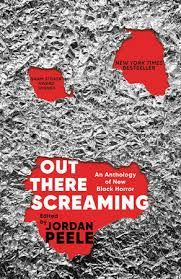 Out There Screaming (paperback) edited by Jordan Peele
