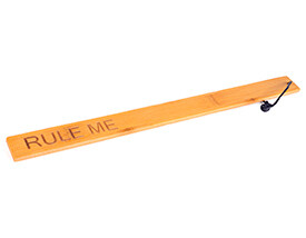 Bamboo Paddle - "Rule Me"