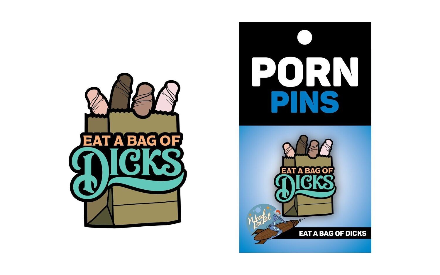 Porn Pins "Eat A Bag Of Dicks" Enamel Pin