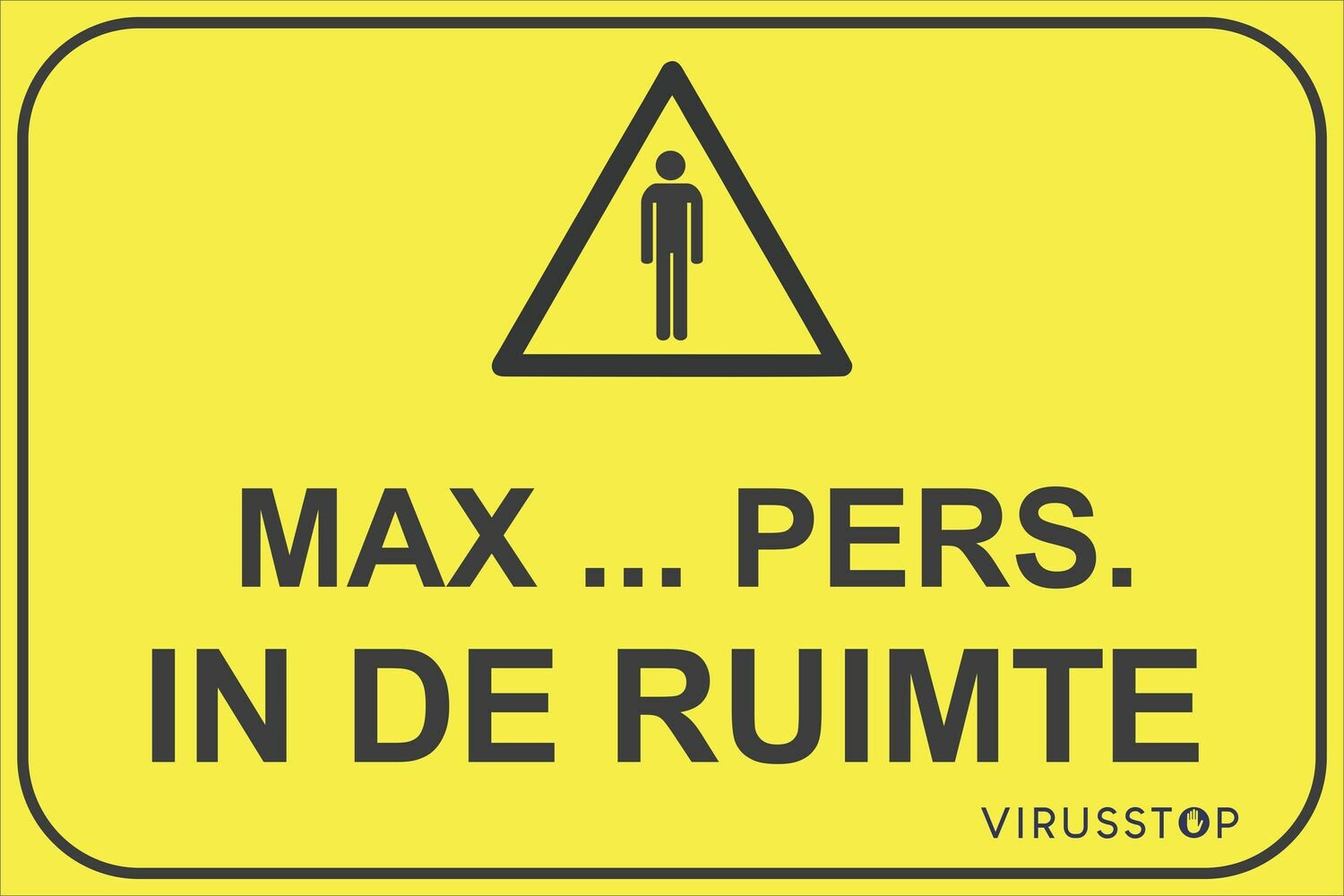 Info Bord: Max ... pers. in de ruimte Info Bord: Max ... pers. in de ruimte