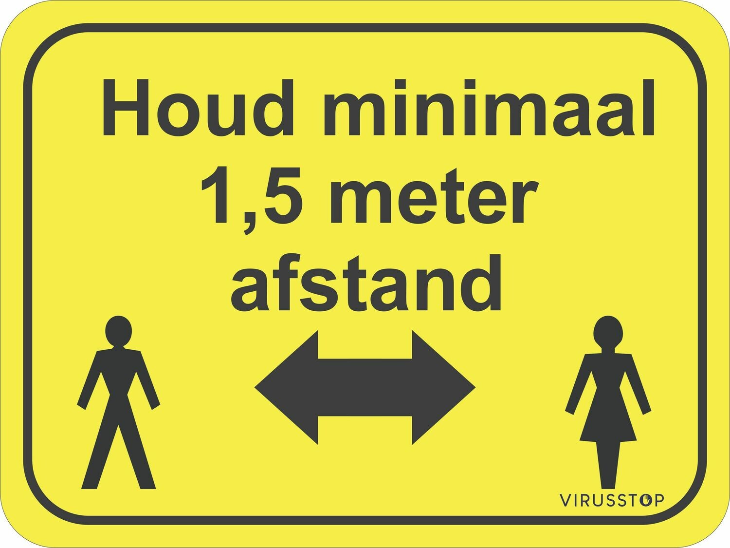 Info Bord: Houd minimaal 1,5 meter afstand Info Bord: Houd minimaal 1,5 meter afstand