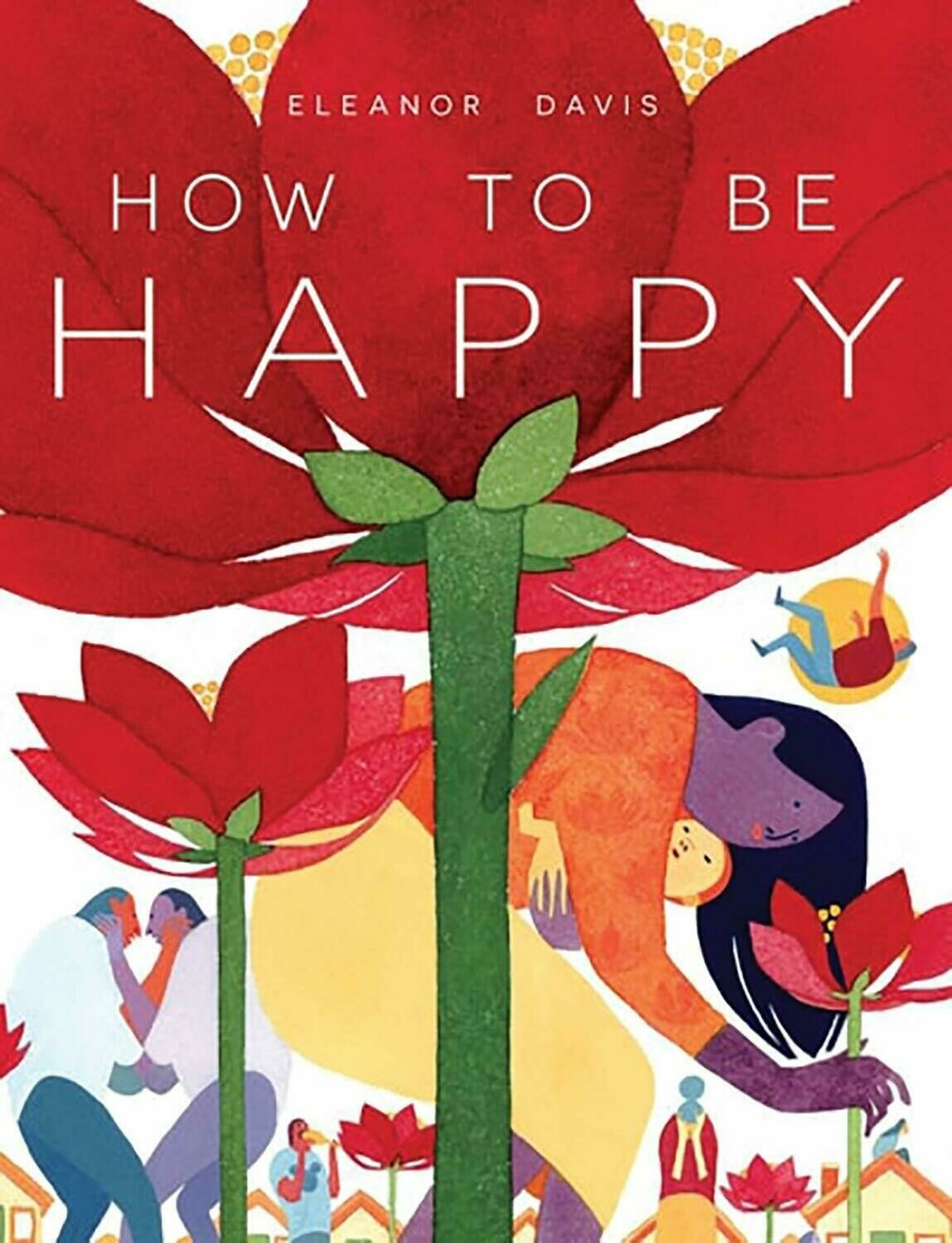 Eleanor Davis: How to be happy