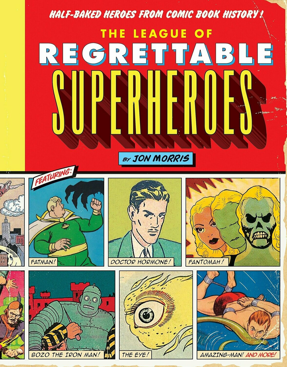 League of regrettable superheroes