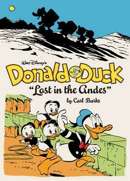 Donald Duck Lost in the Andes by Carl Barks