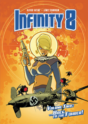 Trondheim et al: Infinity 8 - Back to the fuehrer