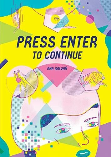 Ana Galvan: Press Enter to Continue